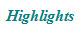 Highlights